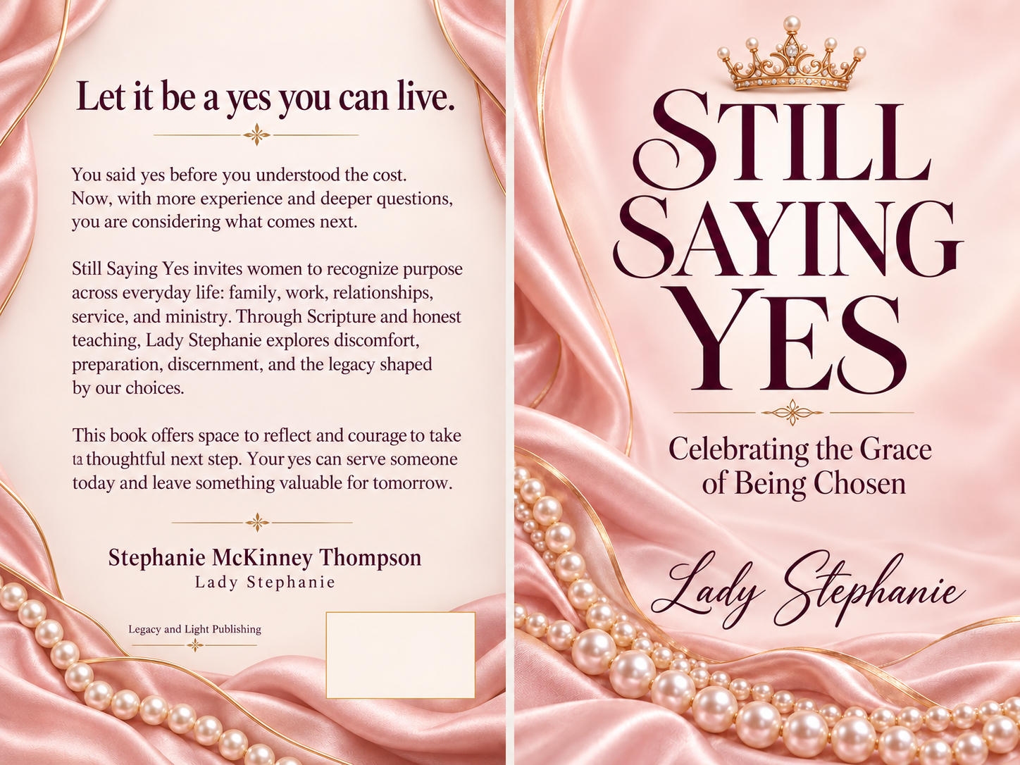 Still Saying Yes by Lady Stephanie pink silk and pearl cover with a gold crown